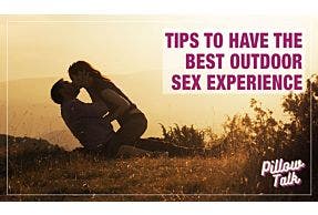 Tips to Have the Best Outdoor Sex Experience